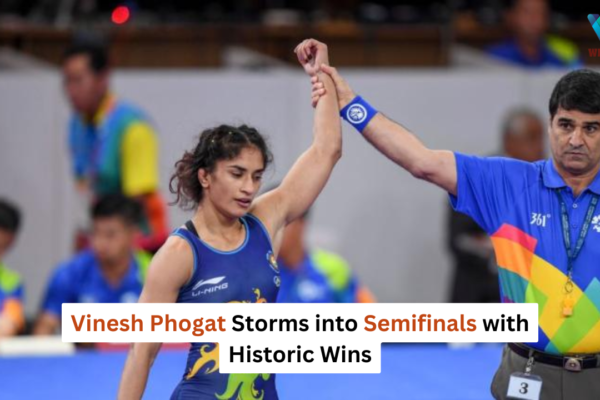 Vinesh Phogat Storms into Semifinals with Historic Wins