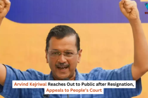 Arvind Kejriwal Reaches Out to Public after Resignation, Appeals to People’s Court