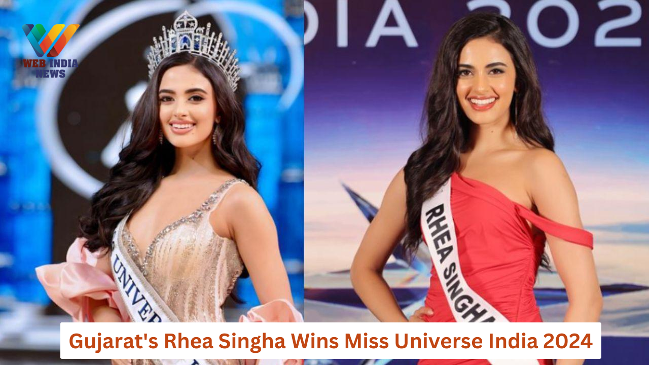 Gujarat's Rhea Singha Wins Miss Universe India 2024